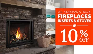 Kingsman & Travis Fireplaces, Inserts & Stove 10% Off!